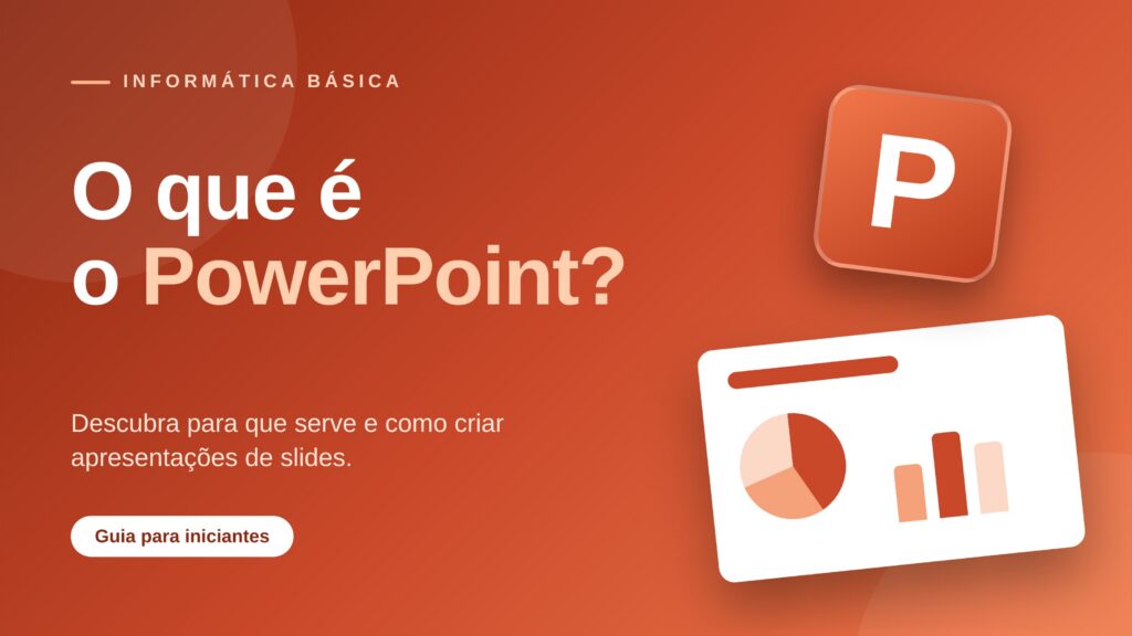 O que é o PowerPoint
